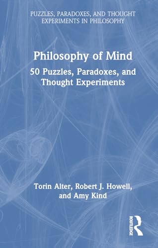 Philosophy of Mind: 50 Puzzles, Paradoxes, and Thought Experiments - 9781032015859