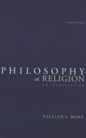 Philosophy of Religion: An Introduction By William L. Rowe - 9780787690441
