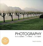Photography - London, Barbara; Stone, Jim; Upton, John