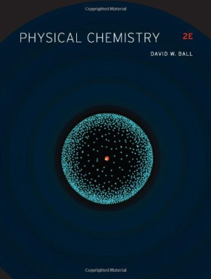 Physical chemistry By David W. Ball - 9780534406714