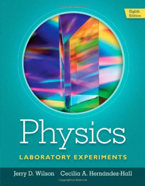 Physics Laboratory Experiments By Jerry D. Wilson, Cecilia A. Hernández-Hall
