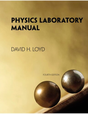Physics Laboratory Manual By David H. Loyd