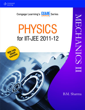 Physics for Joint Entrance Examination (JEE): Mechanics II By B.M. Sharma