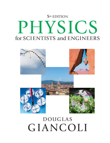 Physics for Scientists & Engineers with Modern Physics - Douglas C. Giancoli, Giancoli