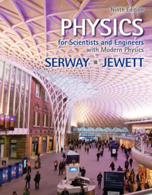 Physics for Scientists and Engineers with Modern Physics By Raymond A. Serway, John W. Jewett - 9781133492603