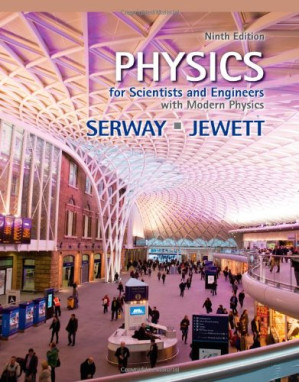 Physics for Scientists and Engineers with Modern Physics By Raymond A. Serway, John W. Jewett - 9781133934684