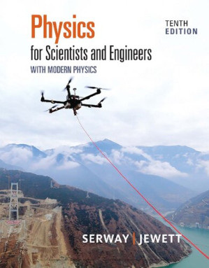 Physics for Scientists and Engineers with modern Physics Volume I -Technology Update 10th Edition By R.A.  Serway and J.W. Jewitt