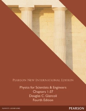 Physics for scientists & engineers. Chapters 1-37 - Giancoli, Douglas C