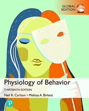 Physiology of Behavior, Global Edition - Neil Carlson, Melissa Birkett