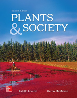 Plants and Society By Estelle Levetin, Karen McMahon