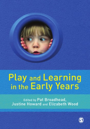 Play and Learning in the Early Years: From Research to Practice
