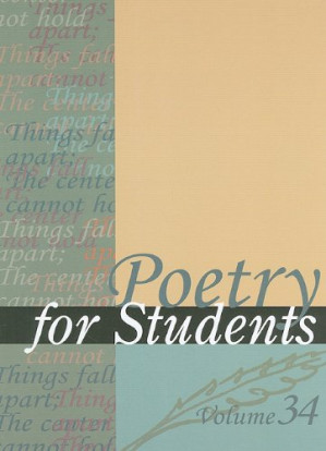 Poetry for Students, Vol. 34 By Sara Constantakis, David J. Kelly