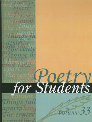 Poetry for Students vol.33 By Sara Constantakis