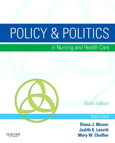 Policy & Politics in Nursing and Health Care - 6th Edition
