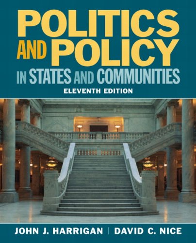 Politics and Policy in States and Communities - 11th Edition