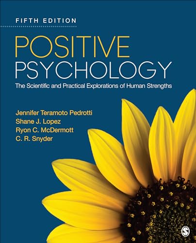 Positive Psychology: The Scientific and Practical Explorations of Human Strengths - 9781071819258
