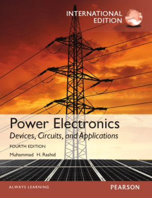 Power Electronics: Devices, Circuits, and Applications, International Edition, 4/e - Muhammad H. Rashid