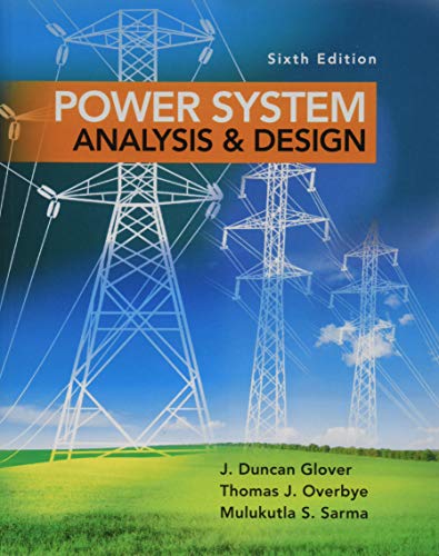 Power System Analysis and Design - 6th Edition