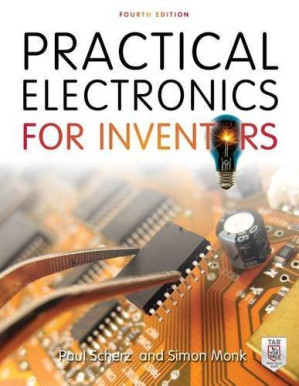 Practical Electronics for Inventors, Fourth Edition - 9781259587559