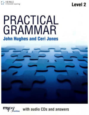 Practical Grammar 2  Student Book with Key By Ceri Jones, David Riley, John Hughes