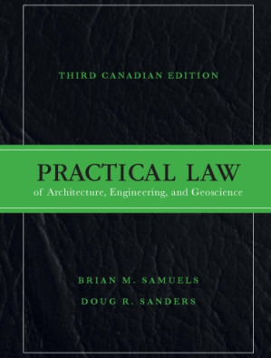 Practical Law of Architecture, Engineering, and Geoscience - Brian M. Samuels, Doug R. Sanders