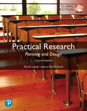 Practical Research: Planning And Design, 12th Global Edition - Paul D. Leedy, Jeanne Ellis Ormrod