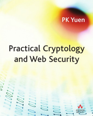 Practical cryptology and Web security - Yuen, P K