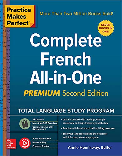Practice Makes Perfect®: Complete French All-in-One, Premium Second Edition - 9781260121032