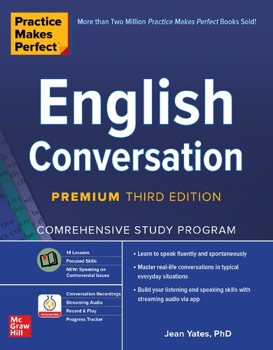 Practice Makes Perfect: English Conversation, Premium Third Edition By Jean Yates
