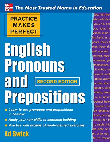 Practice Makes Perfect: English Pronouns and Prepositions
