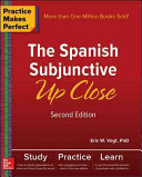 Practice Makes Perfect: The Spanish Subjunctive Up Close, Second Edition - 9781260010756