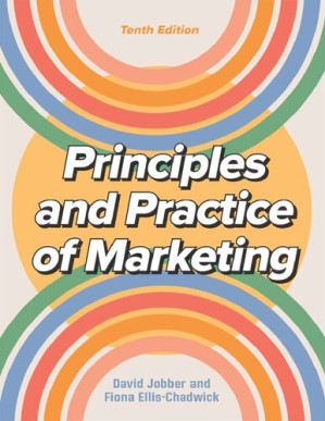 Practice and Principles of marketing tenth edition By David Jobbar,Fiona Ellis Chadwick
