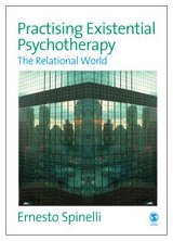 Practising Existential Psychotherapy: The Relational World