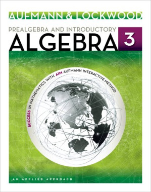 Prealgebra and Introductory Algebra: An Applied Approach By Richard N. Aufmann, Joanne Lockwood