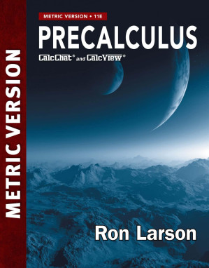 Precalculus Metric Version, 11th Edition By Ron Larson