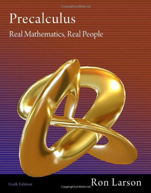 Precalculus: Real Mathematics, Real People By Ron Larson - 9781111341916