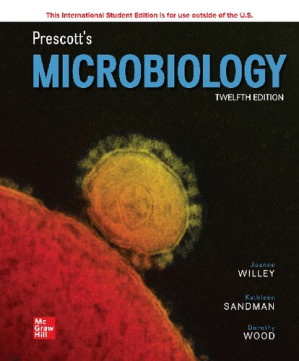 Prescott's Microbiology, 12e ISE By Joanne Willey, Kathleen Sandman, Dorothy Wood
