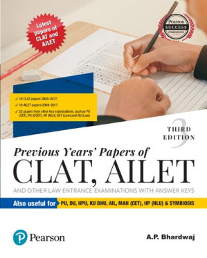 Previous Years' Papers of CLAT, AILET and Other Law Entrance Examinations - A. P. Bhardwaj