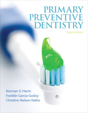 Primary Preventive Dentistry: Pearson New International Edition - Norman O. Harris, Franklin Garcia-Godoy, Christine Nielsen Nathe