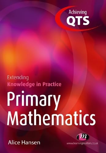 Primary mathematics : extending knowledge in practice
