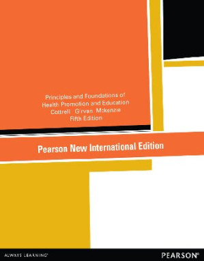 Principles and Foundations of Health Promotion and Education: Pearson New International Edition - Randall Cottrell
