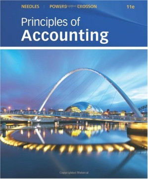 Principles of Accounting, 11th Edition By Belverd E. Needles, Marian Powers, Susan V. Crosson