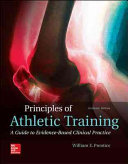 Principles of Athletic Training: A Guide to Evidence-Based Clinical Practice  2016 9781260084016