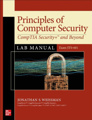 Principles of Computer Security: CompTIA Security+ and Beyond - Lab Manual - (Exam SY0-601) 1, 2021 9781260470116