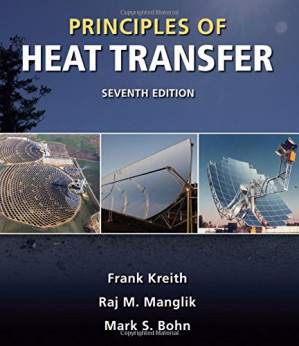 Principles of Heat Transfer By Frank Kreith, Raj M. Manglik, Mark S. Bohn - 9781413033946