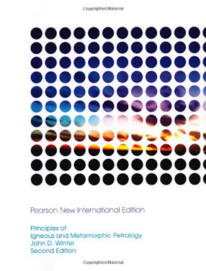Principles of Igneous and Metamorphic Petrology - John D. Winter