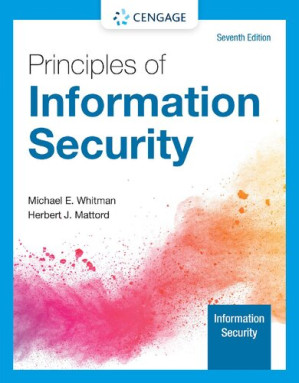 Principles of Information Security By Michael E. Whitman, Herbert J. Mattord - 9780357506431
