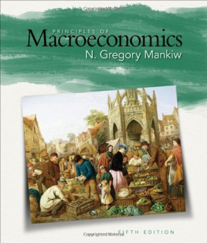 Principles of Macroeconomics, 5th Edition By N. Gregory Mankiw - 9781414431178