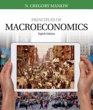 Principles of Macroeconomics By N. Gregory Mankiw - 9781305971509