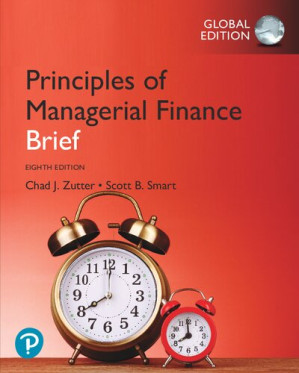 Principles of Managerial Finance, Brief (What's New in Finance) - Lawrence Gitman, Scott Smart, Chad Zutter
